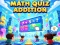 Leikur Math Quiz Addition á netinu