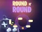Leikur Round N' Round á netinu