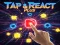 Leikur Tap React Plus á netinu