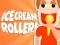 Leikur Ice Cream Roller! á netinu
