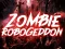 Leikur Zombie Robogeddon á netinu
