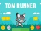 Leikur Tom Runner á netinu