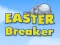 Leikur Easter Breaker á netinu