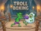 Leikur Troll Boxing á netinu