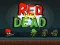 Leikur Red vs Dead á netinu