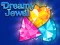 Leikur Dreamy Jewel á netinu