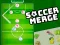 Leikur Soccer Merge á netinu