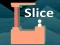Leikur Slice á netinu