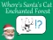 Leikur Where's Santa's Cat-Enchanted Forest á netinu