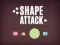 Leikur Shape Attack á netinu