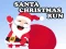 Leikur Christmas Run Santa á netinu