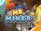Leikur Mr Miner á netinu