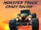 Leikur Monster Truck Crazy Racing á netinu