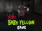 Leikur Scary Baby Yellow Game á netinu