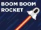Leikur Boom Boom Rocket á netinu