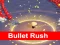 Leikur Bullet Rush 3D á netinu