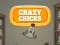 Leikur Crazy Chicks á netinu