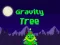 Leikur Gravity Tree á netinu