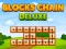 Leikur Blocks Chain Deluxe á netinu