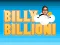 Leikur Billy Billioni á netinu