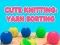 Leikur Cute Knitting: Yarn Sorting á netinu