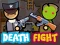 Leikur Death Fight á netinu