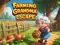 Leikur Farming Grandma Escape á netinu