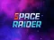 Leikur Space Raider á netinu