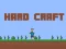 Leikur Hard Craft á netinu