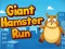 Leikur Giant Hamster Run á netinu