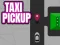 Leikur Taxi Pickup á netinu