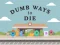 Leikur Dumb Ways To Die á netinu