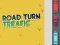 Leikur Road Turn Trrafic á netinu