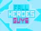Leikur Fall Heroes Guys 2 á netinu