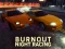 Leikur Burnout Night Racing á netinu