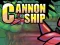 Leikur Cannon Ship á netinu