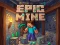 Leikur Epic Mine á netinu