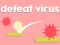 Leikur Defeat Virus á netinu