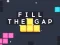 Leikur Fill the Gap á netinu