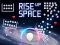 Leikur Rise Up Space á netinu