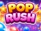 Leikur Pop Rush á netinu
