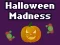 Leikur Halloween Madness á netinu