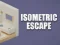 Leikur Isometric Escape á netinu