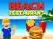 Leikur Restaurant on the beach á netinu