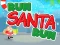 Leikur Run Santa Run á netinu