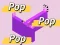Leikur Pop Pop Pop á netinu