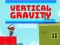 Leikur Vertical Gravity á netinu