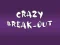 Leikur Crazy Break-Out á netinu