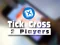 Leikur Tic Tac Toe 2 Players á netinu