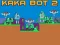 Leikur Kaka Bot 2 á netinu
